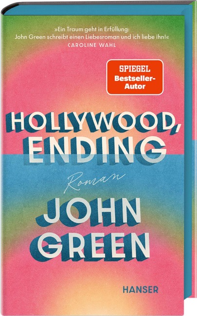 Hollywood, Ending - John Green