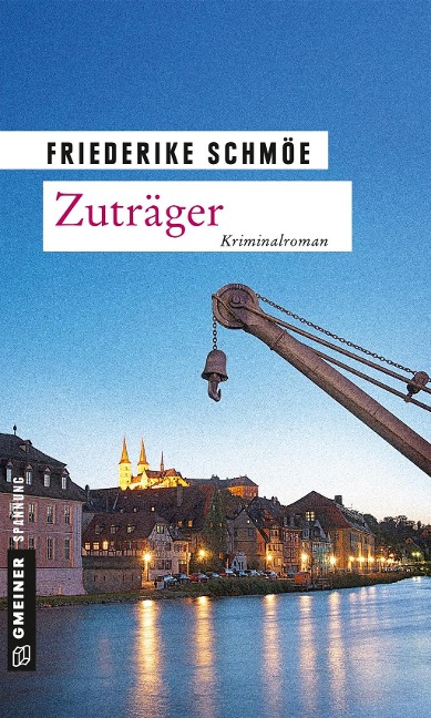 Zuträger - Friederike Schmöe