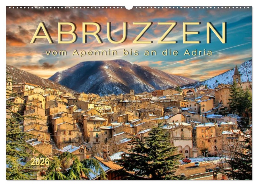 Abruzzen, vom Apennin bis an die Adria (Wandkalender 2026 DIN A2 quer), CALVENDO Monatskalender - Peter Roder