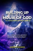 Cover-Bild zum Titel 'Building Up your Call in The House of God' von 'Samuel Nyatsikor'