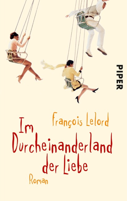 Im Durcheinanderland der Liebe - François Lelord