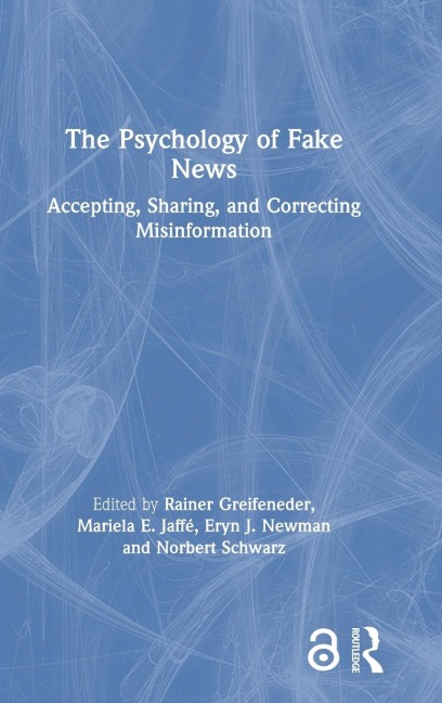 The Psychology of Fake News - 