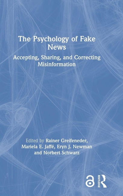 The Psychology of Fake News - 