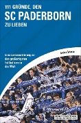 111 Gründe, den SC Paderborn zu lieben - Andrea Sahlmen