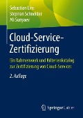 Cloud-Service-Zertifizierung - Sebastian Lins, Ali Sunyaev, Stephan Schneider