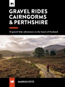 Gravel Rides Cairngorms & Perthshire - Markus Stitz