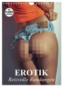 Cover-Bild zum Titel 'Erotik - Reizvolle Rundungen (Wandkalender 2026 DIN A4 hoch), CALVENDO Monatskalender' von 'Elisabeth Stanzer'