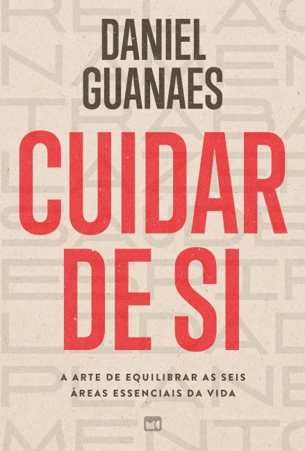 Cuidar de si - Daniel Guanaes