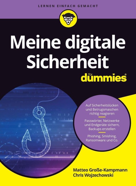 Meine digitale Sicherheit für Dummies - Matteo Große-Kampmann, Chris Wojzechowski