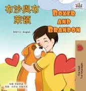 Cover-Bild zum Titel 'Boxer and Brandon (Chinese Traditional English Bilingual Children's Book)' von 'Kidkiddos Books, Inna Nusinsky'