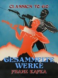 Cover-Bild zum Titel 'Gesammelte Werke' von 'Franz Kafka'