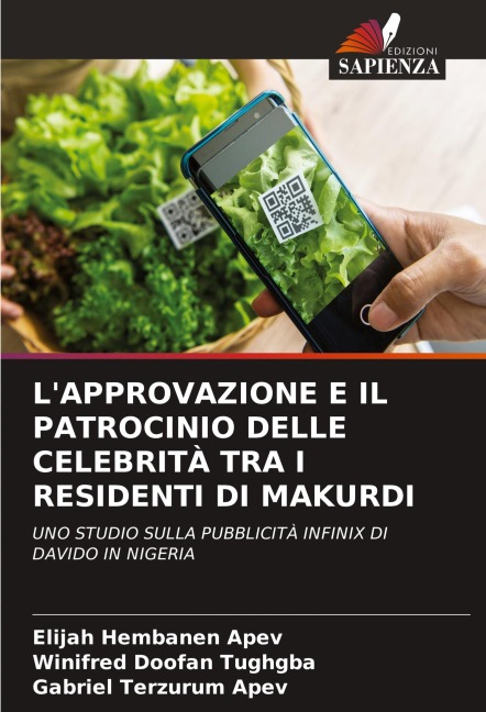 L'APPROVAZIONE E IL PATROCINIO DELLE CELEBRITÀ TRA I RESIDENTI DI MAKURDI - Elijah Hembanen Apev, Winifred Doofan Tughgba, Gabriel Terzurum Apev