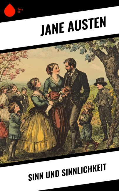 Sinn und Sinnlichkeit - Jane Austen