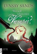 Cover-Bild zum Titel 'Wer will schon einen Vampir?' von 'Lynsay Sands'