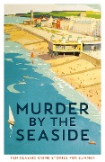 Cover-Bild zum Titel 'Murder by the Seaside' von 'Cecily Gayford'