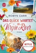 Das Glück wartet in Virgin River - Robyn Carr