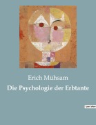 Cover-Bild zum Titel 'Die Psychologie der Erbtante' von 'Erich Mühsam'