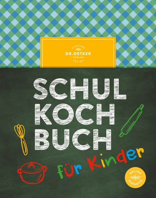 Schulkochbuch für Kinder - Oetker Verlag, Oetker