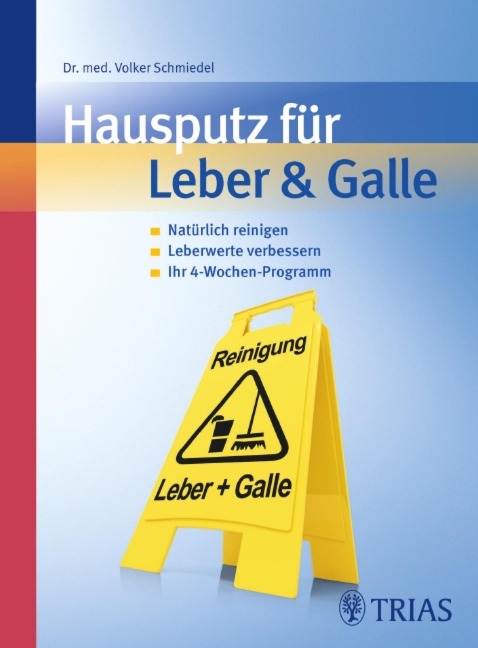 Hausputz für Leber & Galle - Volker Schmiedel