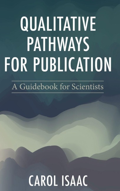 Qualitative Pathways for Publication - Carol Isaac