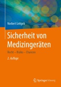 Cover-Bild zum Titel 'Sicherheit von Medizingeräten' von 'Norbert Leitgeb'