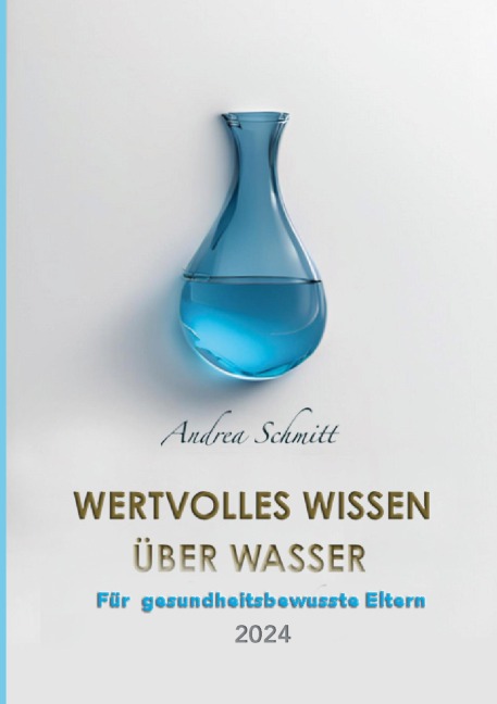 Wertvolles Wissen über Wasser - Andrea Schmitt