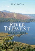 Cover-Bild zum Titel 'River Derwent' von 'H C Ivison'
