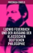 Cover-Bild zum Titel 'Ludwig Feuerbach und der Ausgang der klassischen deutschen Philosophie' von 'Friedrich Engels'