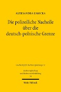 Cover-Bild zum Titel 'Die polizeiliche Nacheile über die deutsch-polnische Grenze' von 'Aleksandra Ligocka'
