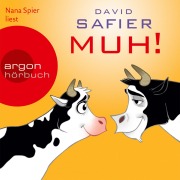 Cover-Bild zum Titel 'Muh!' von 'David Safier'