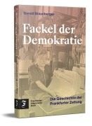 Cover-Bild zum Titel 'Fackel der Demokratie' von 'Gerald Braunberger'