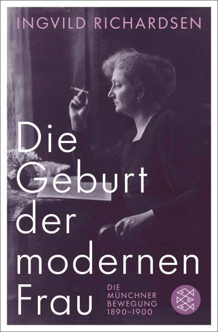 Die Geburt der modernen Frau - Ingvild Richardsen
