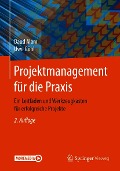 Cover-Bild zum Titel 'Projektmanagement für die Praxis' von 'Daud Alam, Uwe Gühl'
