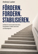 Cover-Bild zum Titel 'Fördern Fordern Stabilisieren' von 'Andreas Lauber'