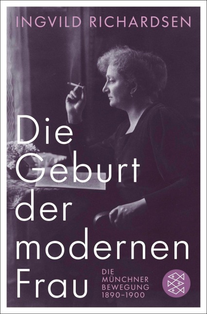 Die Geburt der modernen Frau - Ingvild Richardsen