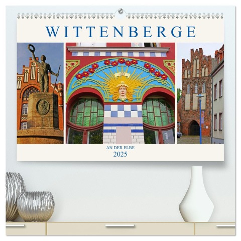 Wittenberge an der Elbe (hochwertiger Premium Wandkalender 2025 DIN A2 quer), Kunstdruck in Hochglanz - Lucy M. Laube