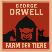 Cover-Bild zum Titel 'Farm der Tiere' von 'George Orwell'