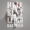 Cover-Bild zum Titel 'Hell Bent' von 'Leigh Bardugo'