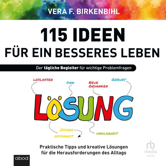 115 Ideen für ein besseres Leben - Vera F. Birkenbihl