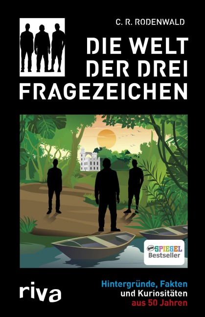 Die Welt der Drei Fragezeichen - C. R. Rodenwald