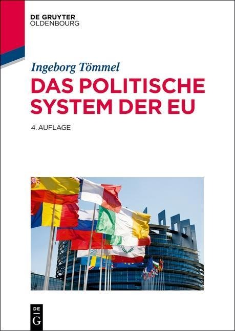 Das politische System der EU - Ingeborg Tömmel