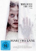 Martyrs Lane - A Ghost Story - Ruth Platt, Anne Müller