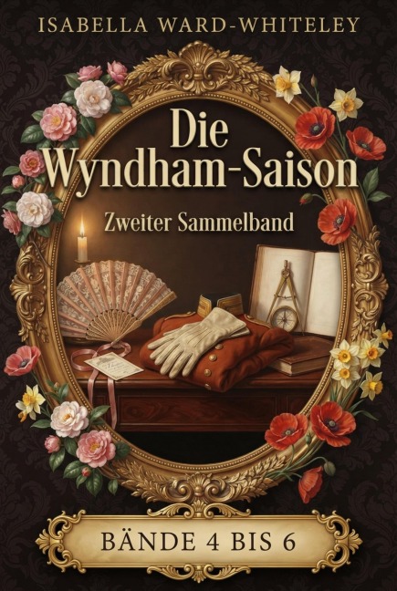 Die Wyndham-Saison - Isabella Ward-Whiteley