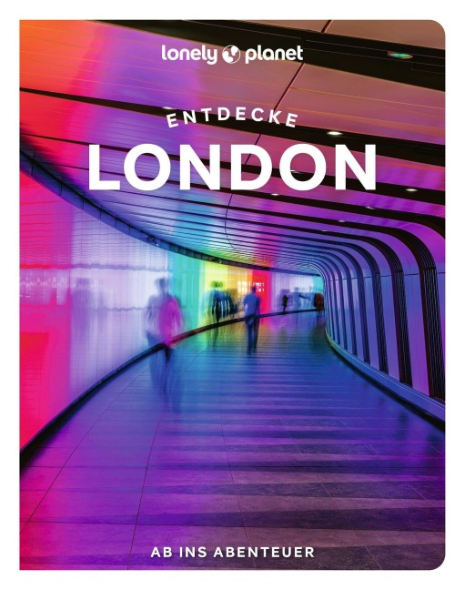 LONELY PLANET Reiseführer Entdecke London - 