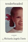 Cover-Bild zum Titel 'Tenderheaded' von 'Michaela Angela Davis'
