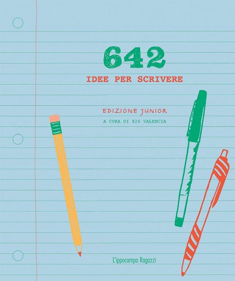 642 idee per scrivere. Ediz. junior - 826 Valencia