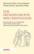 Cover-Bild zum Titel 'Zur Frühgeschichte der Christologie' von 'Heinrich Schlier, Bernhard Welte, Friedo Ricken, Franz Mußner'
