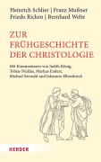 Cover-Bild zum Titel 'Zur Frühgeschichte der Christologie' von 'Heinrich Schlier, Bernhard Welte, Friedo Ricken, Franz Mußner'