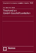 Cover-Bild zum Titel 'Treuhand an GmbH-Geschäftsanteilen' von 'Constanze Mühleisen'