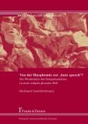 Cover-Bild zum Titel 'Von der Blasphemie zur "hate speech"?' von 'Burkhard Josef Berkmann'
